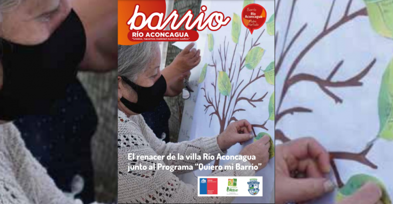 Primera Edición Revista Barrio Río Aconcagua: «El renacer de la villa Río Aconcagua junto al Programa Quiero Mi Barrio»